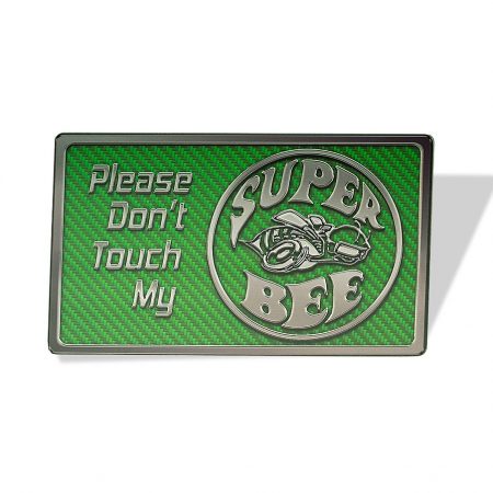 Universal, Dash Plaque ''Don't Touch My Super Bee'' , American Car Craft